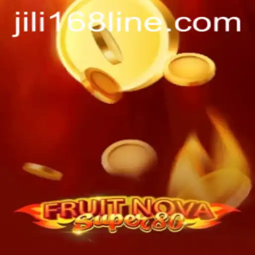 Discover the Excitement of FruitNovaSuper80 at JiLi168.COM