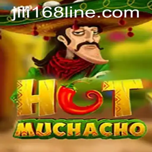 Exploring the Thrills of HotMuchacho: A Deep Dive into JiLi168.COM's Latest Game